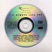 CD - Unknown Artist - Romantic Music Series, I'll Always Love You, Sentimental Romantic Flute Interludes