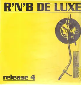 Unknown Artist - R´N´B De Luxe - Release 4