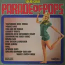 LP - Unknown Artist - Solid Gold Parade Of Pops