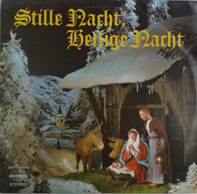 Weihnachtslieder - Stille Nacht, Heilige Nacht