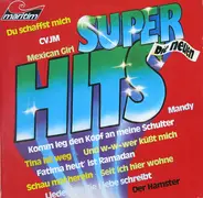 Chinn, White, Skaan & More - Super Hits (Die Neuen)