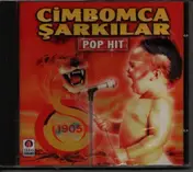 Unknown Artists - Cimbomca Sarkilar