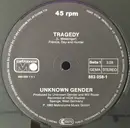 12inch Vinyl Single - Unknown Gender - Tragedy