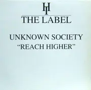 12inch Vinyl Single - Unknown Society Featuring Sabrina Johnston - Reach Higher