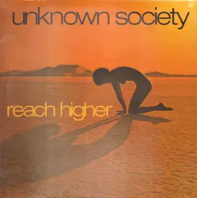 Unknown Society - Reach Higher