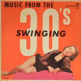 Various Artists - Music From The Swinging 30's