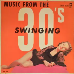 Various Artists - Music From The Swinging 30's