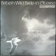 BBC Natural History Unit - British Wild Birds In Stereo