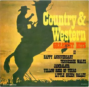 Pee Wee King - Country & Western Greatest Hits II