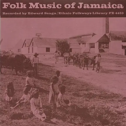 Folkways - Folk Music Of Jamaica