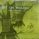 7'' - Unknown Artist - Get On Board!  Songs Of Freedom