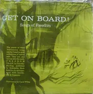 Unknown Artist - Get On Board!  Songs Of Freedom