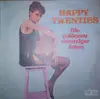 LP - Happy Twenties - Die Goldenen Zwanziger Jahre
