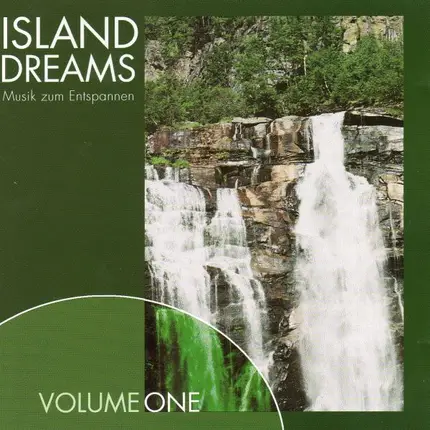 Island Dreams - Volume One (Musik Zum Entspannen)