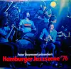 LP - Fred Robes, Volker Reckeweg,.. - Peter Stuyvesant Präsentiert: Hamburger Jazzszene '76