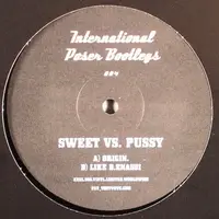 Unknown Artist - Sweet VS. Pussy