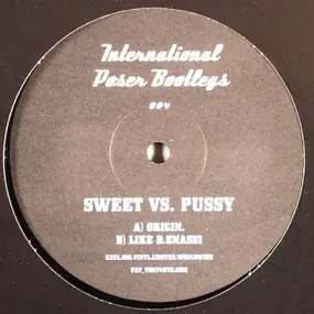 Unknown Artist - Sweet VS. Pussy