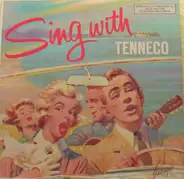 Unknown Artist - Sing With Tenneco