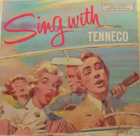 Unknown Artist - Sing With Tenneco