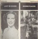 LP - Unknown Artists - Lady Be Good / Going Places - still sealed