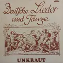 LP - Unkraut - Deutsche Lieder Und Tänze