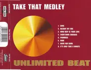 Unlimited Beat - Take That Medley