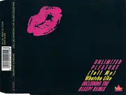 CD Single - Unlimited Pleasure - (Tell Me) Whatcha Like
