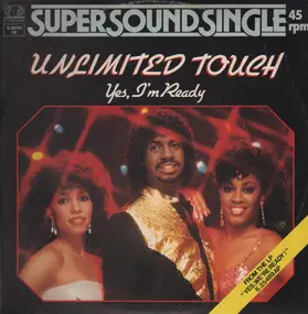 Unlimited Touch - Yes, I'm Ready