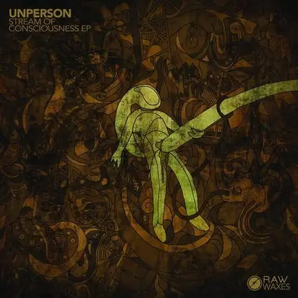 Unperson - Stream Of Consciousness EP