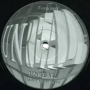 Unreal - Under City Rave