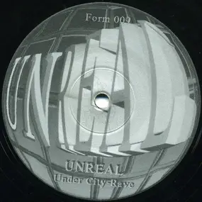 Unreal - Under City Rave