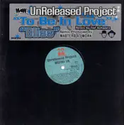 unreleased project - To Be In Love / Bliss