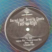 12'' - Unrest - Feel So High