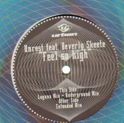 Unrest - Feel So High