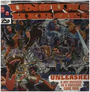 Unsung Heroes - Unleashed
