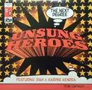 12'' - Unsung Heroes - The Next Degree / Daily Intake