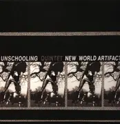 LP - Unschooling - New World Artifacts - Transparent Vinyl - 45 rpm