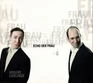 Unsere Lieblinge - Echo Der Frau