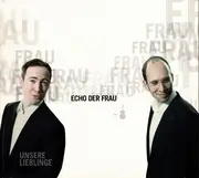 CD - Unsere Lieblinge - Echo Der Frau - Digipak