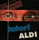 LP - Untergangskommando - Tatort Aldi