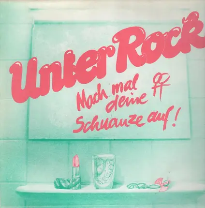 Unterrock - Mach Mal Deine Schnauze Auf