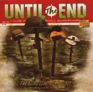 Until The End - The Blind Leading the Lost