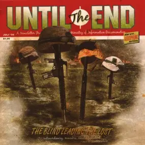 Until the End - The Blind Leading the Lost