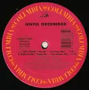 12'' - Until December - Call Me / Free Again