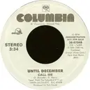 7inch Vinyl Single - Until December - Call Me