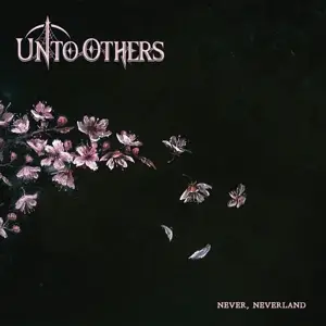 Unto Others - Never, Neverland