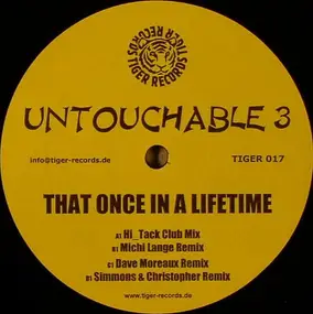 Untouchable 3 - That Once In A Lifetime