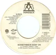 Unv - Something's Goin On