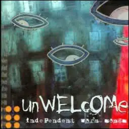 Unwelcome - Independent Worm Songs