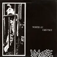 Unwise - WORTH OF EXISTENCE